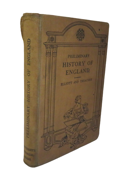 Preliminary History Of England By M.K. Elliot and M.S.Treacher 1940 book front cover