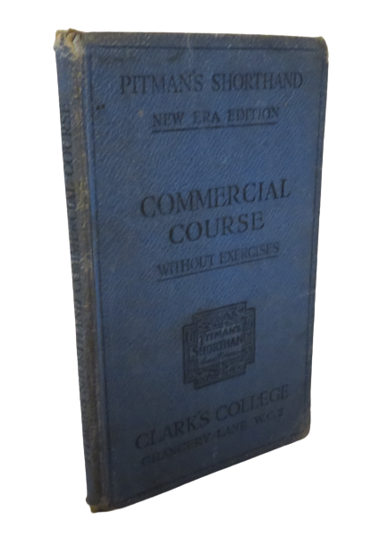 Pitman's Shorthand Commercial Course A Series Of Lessons In Sir Isaac Pitman's System of Shorthand N book front cover