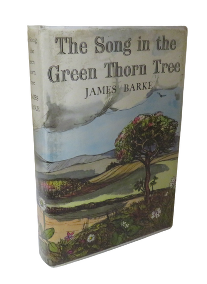 The Song In The Green Thorn Tree A Novel Of The Life and Loves Of Robert Burns By James Barke 1975 book front cover