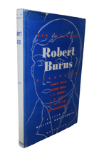 Load image into Gallery viewer, Robert Burns Essays By Six Contemporary Writers Edited By William Montgomerie 1947
