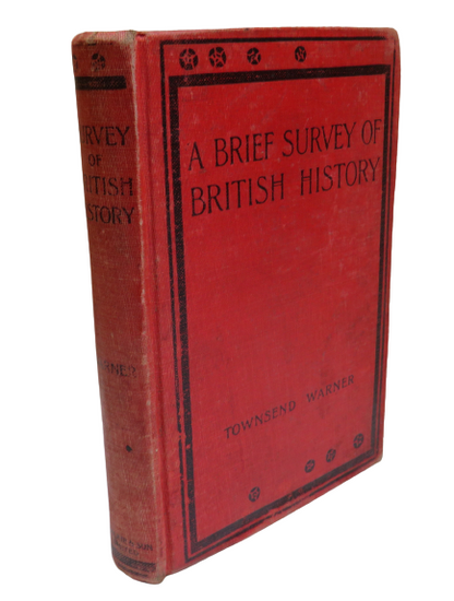 A Brief Survey Of British History By George Townsend Warner book front cover