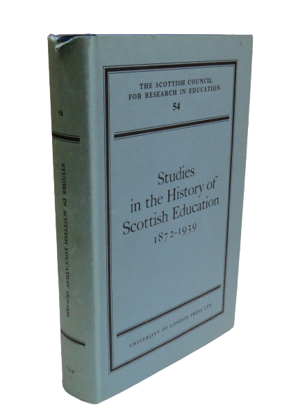 Studies In The History Of Scottish Education 1872-1939 book front cover