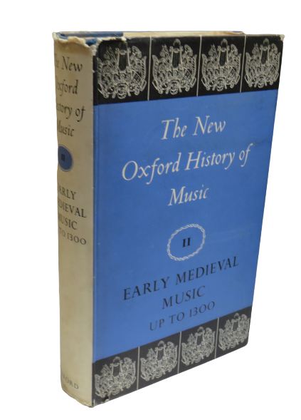 The New Oxford History Of Music Volume II Early Medieval Music Up Until 1300