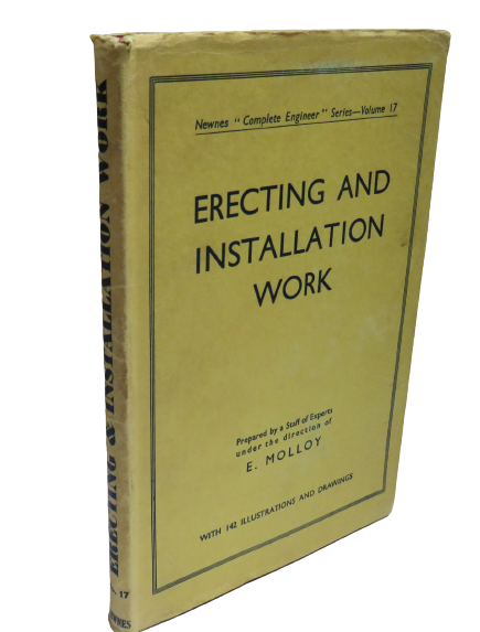 Erecting And Installation Work By E.Molloy 1942