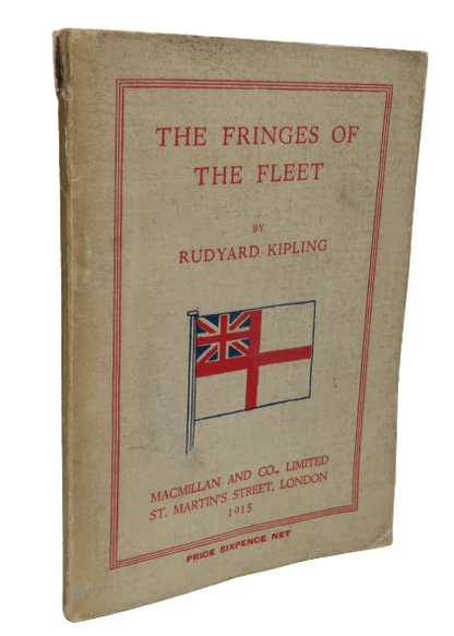 The Fringes Of The Fleet By Rudyard Kippling 1915 book front cover