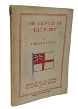 Load image into Gallery viewer, The Fringes Of The Fleet By Rudyard Kippling 1915
