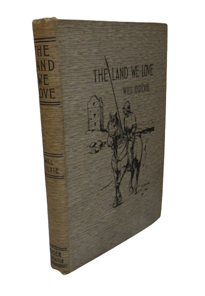 The Land We Love By Will Ogilvie 1910