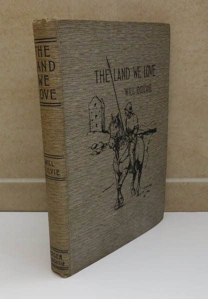 The Land We Love By Will Ogilvie 1910 book image 2