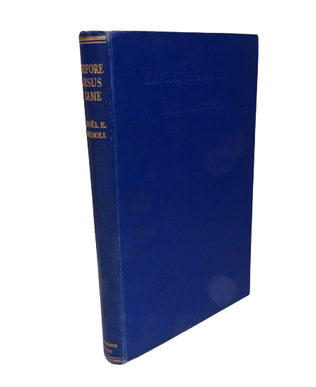 Before Jesus Came Old Testament Stories For Little Children By Noel E. Nicholl