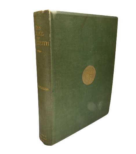 The Lake Of Menteith : Its Islands And Vicinity With Historical Accounts Of The Priory Of Inchmahome and The Earldom Of Menteith By A.F. Hutchison 1899