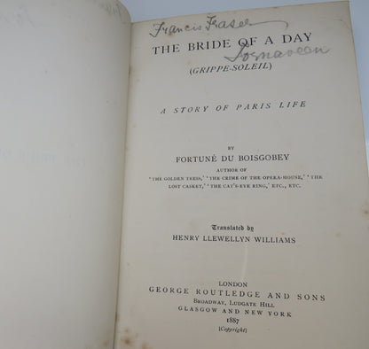 The Bride Of A Day (Grippe-Soleil) A Story Of Paris Life By Fortune Du Boisgobey 1887 book image 3