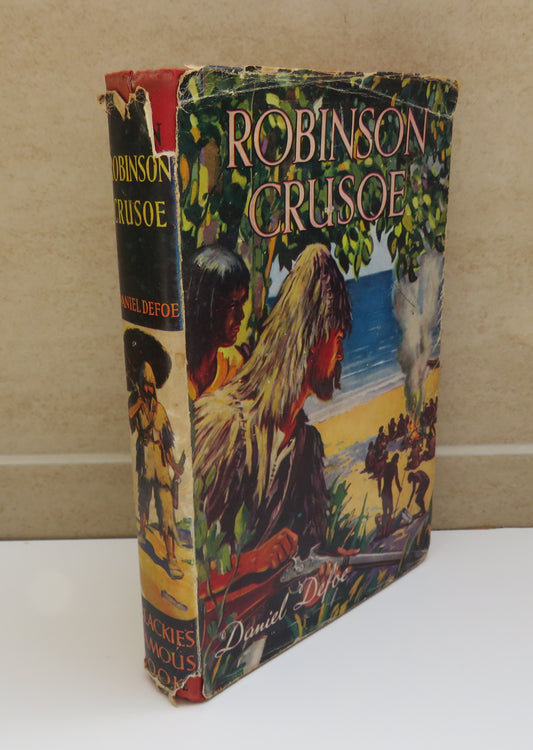 The Life And Surprising Adventures Of Robinson Crusoe Of York Mariner By Daniel Defoe