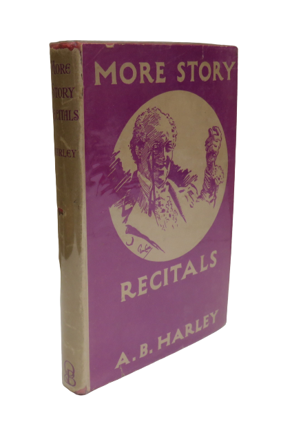 More Story Recitals In Poem and Prose A.B.Harley 1946 book front cover