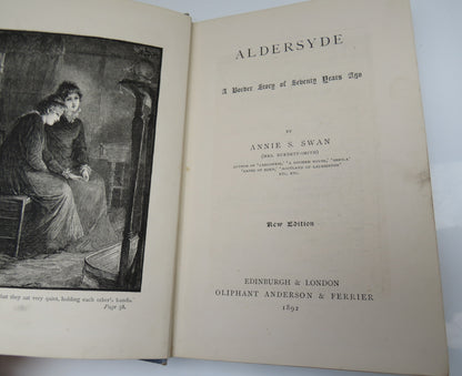 Aldersyde A Border Story Of Seventy Years Ago By Annie Swan 1892 book image 4