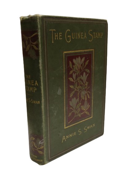 The Guinea Stamp A Tale Of Modern Glasgow By Annie S. Swan 1892 book front cover