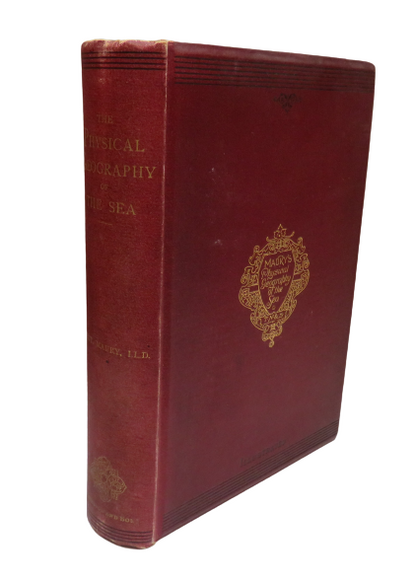 The Physical Geography Of The Sea By Lieutenant M.F. Maury 1893 book front cover