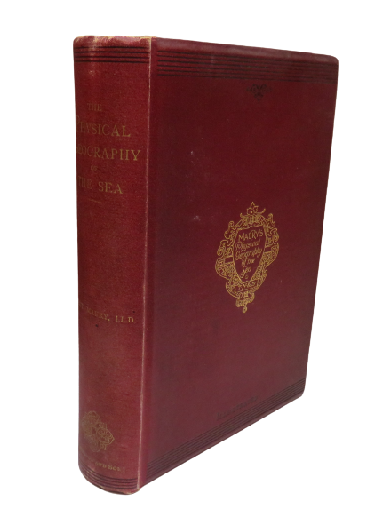 The Physical Geography Of The Sea By Lieutenant M.F. Maury 1893